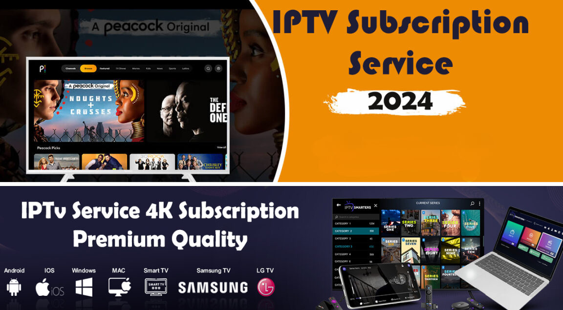 iptv serice 4k subscription premium quality